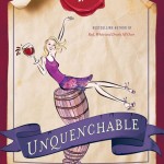 Unquenchable: A Tipsy Quest for the World’s Best Bargain Wines, by Natalie MacLean, 368 pages, Doubleday, $29.95