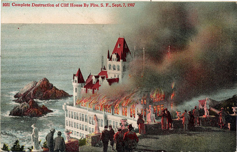The Cliff House burnt down on Sept. 7, 1907